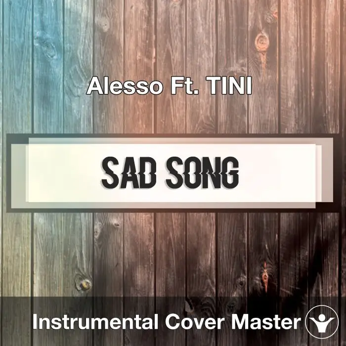 ALESSO Ft. TINI - Sad Song (Instrumental Cover)Instrumental Covers