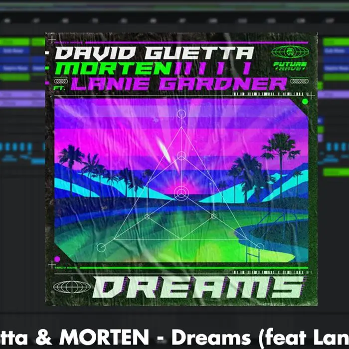 David Guetta & MORTEN - Dreams remix TemplateAbleton Templates