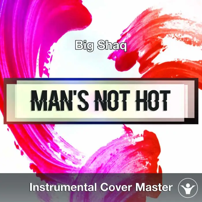 Big Shaq - Man's Not Hot (Instrumental Cover)Instrumental Covers
