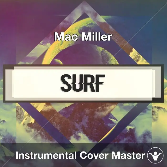 Mac Miller - Surf (Instrumental Cover)Instrumental Covers