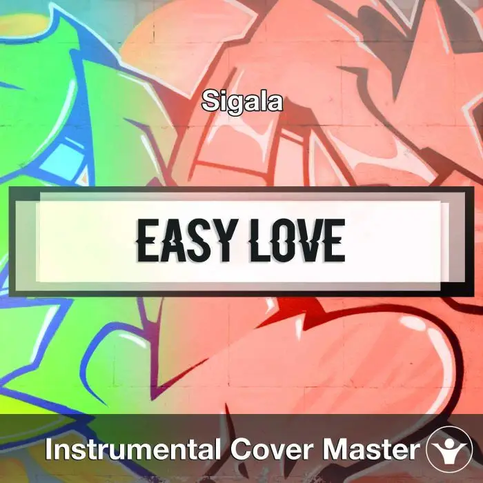 Sigala - Easy Love (Instrumental Cover)Instrumental Covers
