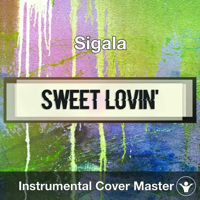 Sigala - Sweet Lovin' (Instrumental Cover)Instrumental Covers