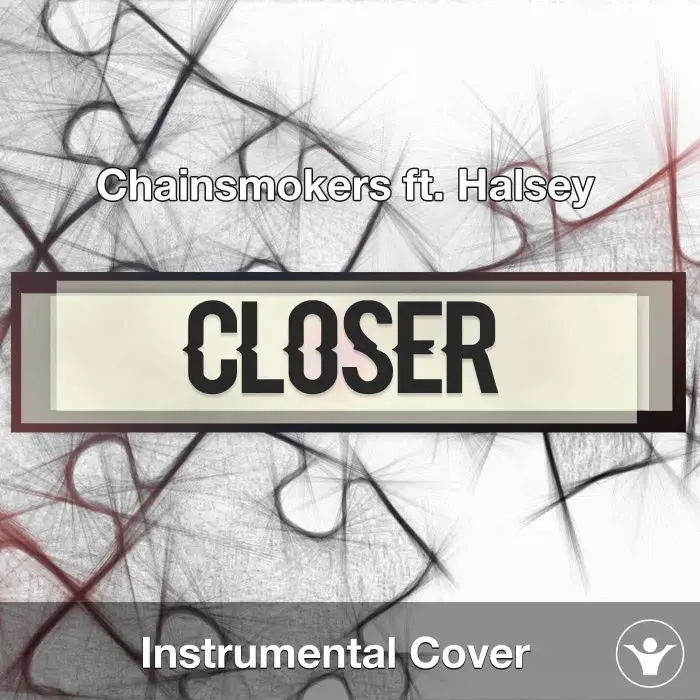 Chainsmokers ft. Halsey - Closer (Instrumental Cover)Instrumental Covers