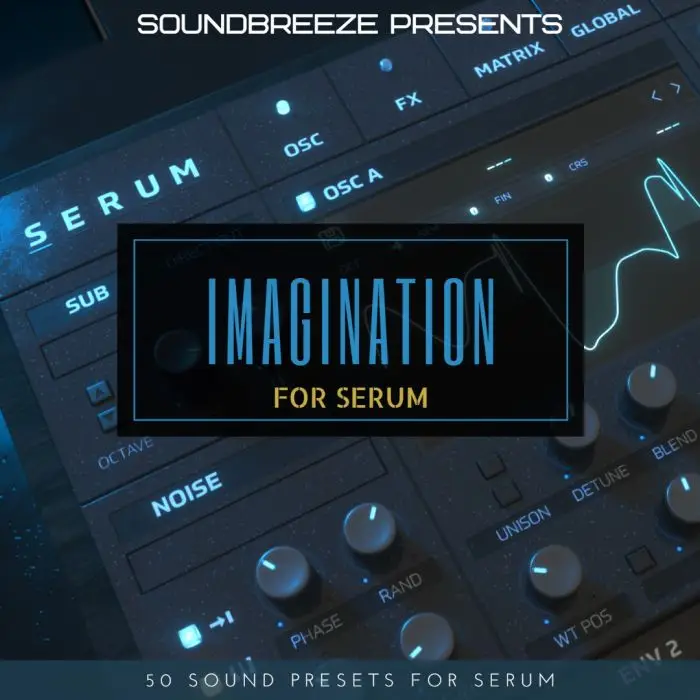 Imagination Serum SoundbankSample Packs, Serum Presets
