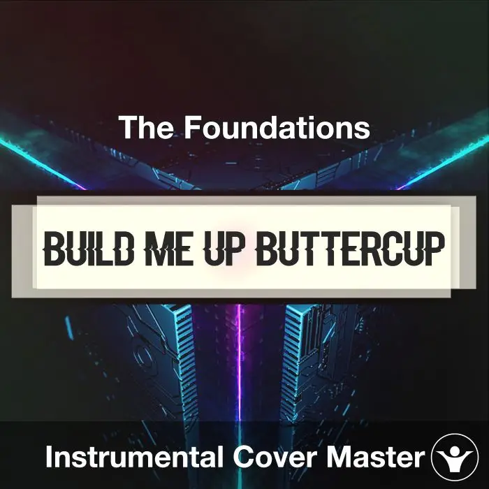 Build Me Up Buttercup - The Foundations - Instrumental CoverInstrumental Covers