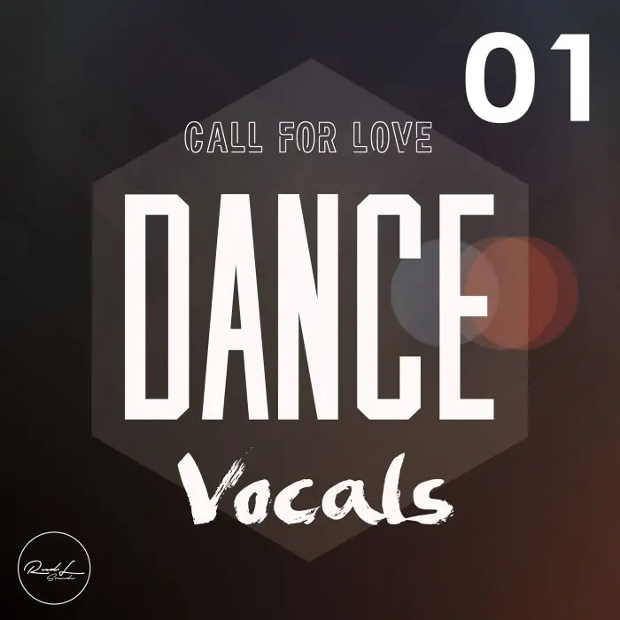 Dance Vocals Vol 1 - Call For LoveAudio STEMS