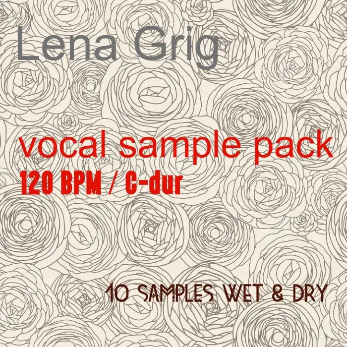 Lena Grig - Vocal pack [120 BPM/C-dur]Vocal Packs