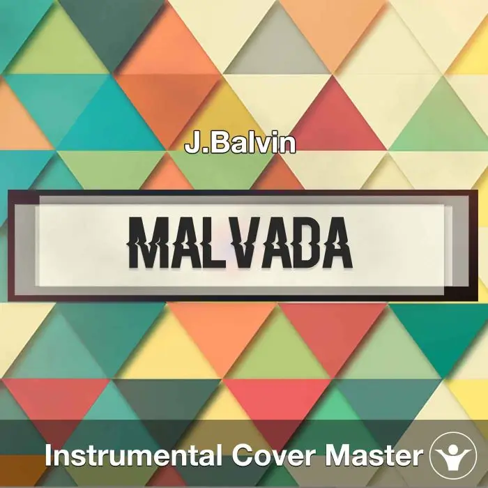 J. Balvin - Malvada (Instrumental Cover)Instrumental Covers