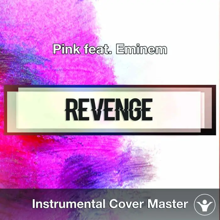 Pink feat. Eminem - Revenge (Instrumental Cover)Instrumental Covers