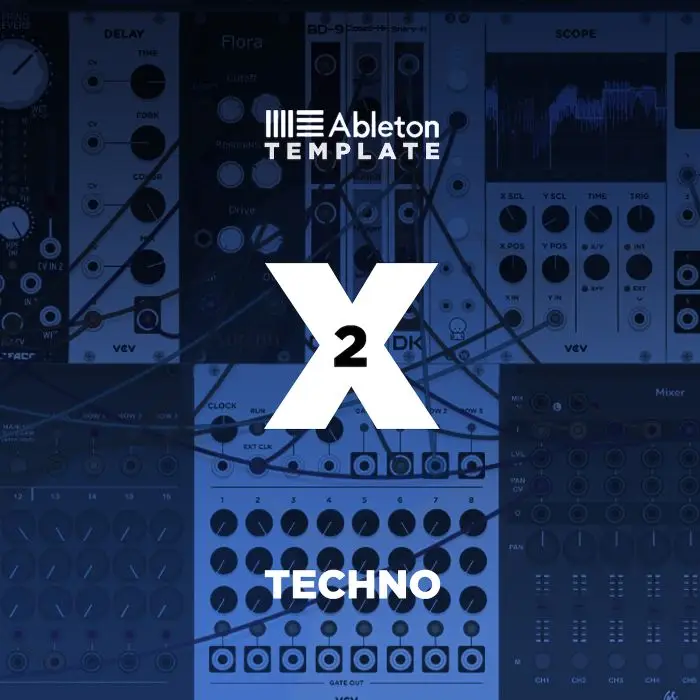 X2 Techno Ableton TemplateAbleton Templates