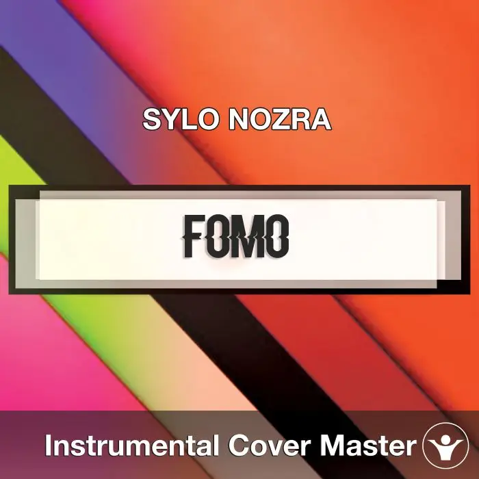 SYLO NOZRA - Fomo (Instrumental Cover)Instrumental Covers