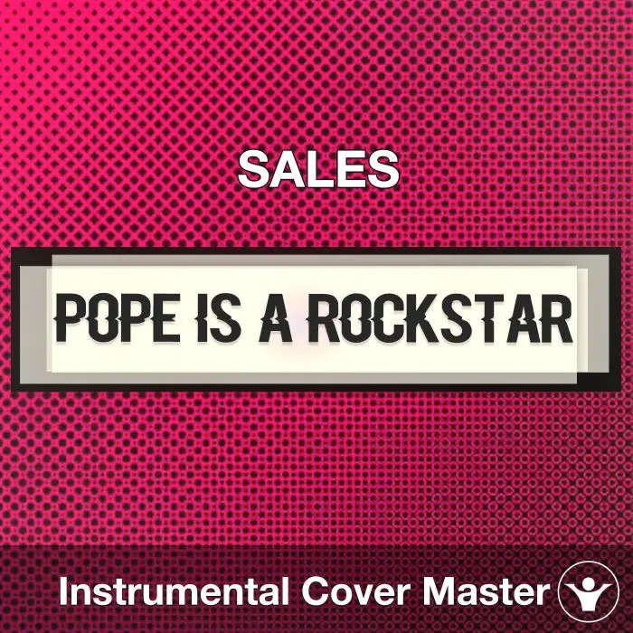 Pope Is A Rockstar - SALES - Instrumental CoverInstrumental Covers