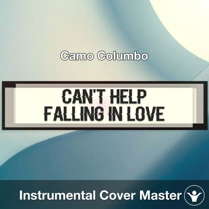 Can't Help Falling In Love - Camo Columbo - Instrumental CoverInstrumental Covers