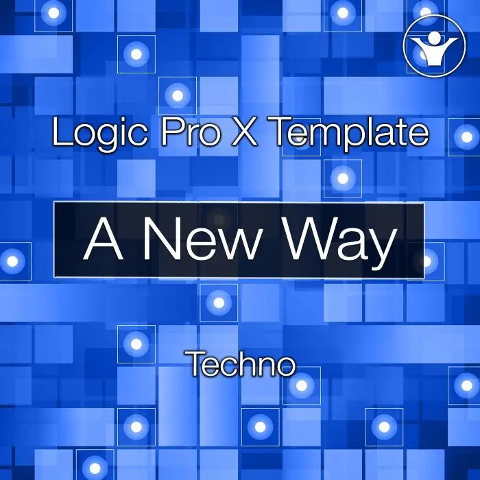 Logic Pro  X Techno Template - A New WayLogic Pro Templates