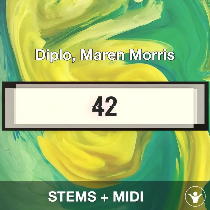 42 - Diplo, Maren Morris - STEMS + MIDIAudio STEMS, MIDI FIles
