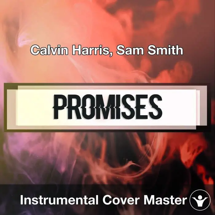 Calvin Harris, Sam Smith - Promises (Instrumental Cover)Instrumental Covers