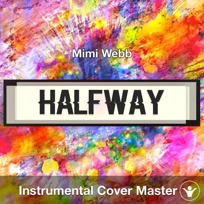 Halfway - Mimi Webb - Instrumental CoverInstrumental Covers