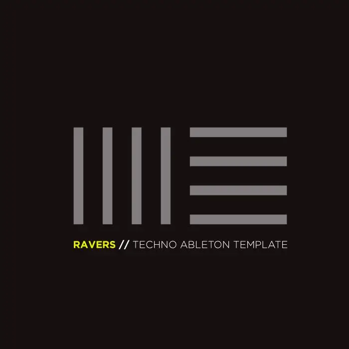Ravers Ableton Techno TemplateAbleton Templates