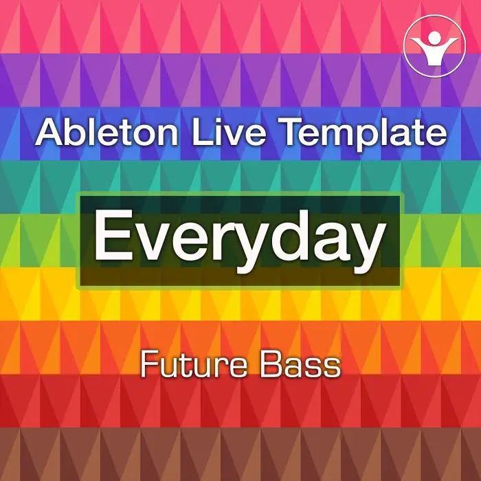 Everyday - Future BassAbleton Templates