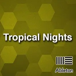 Tropical NightAbleton Templates
