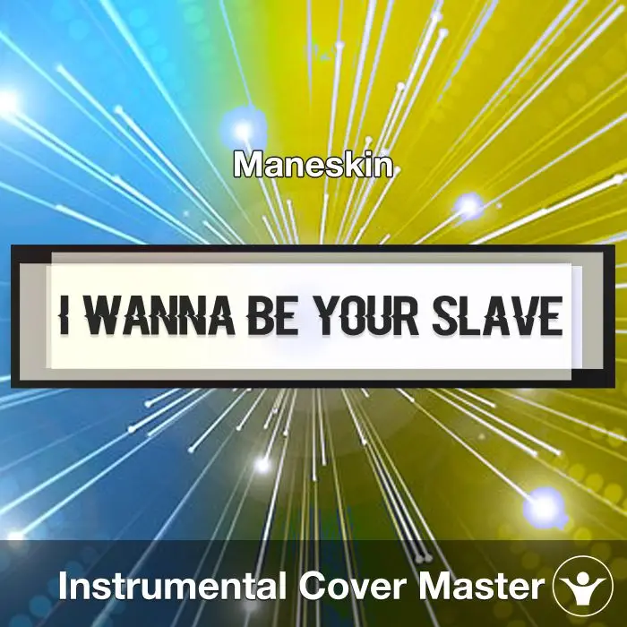 I WANNA BE YOUR SLAVE - Måneskin - Instrumental CoverInstrumental Covers