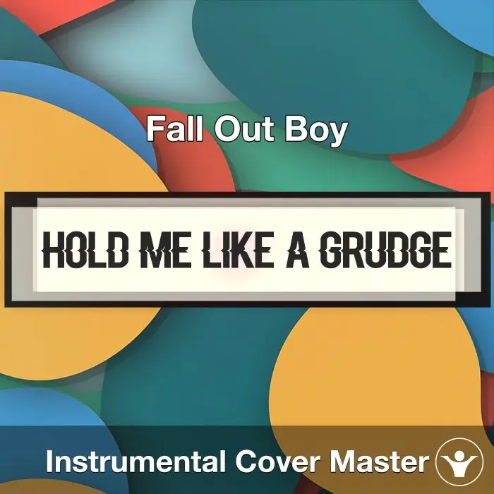 Hold Me Like A Grudge - Fall Out Boy - Instrumental CoverInstrumental Covers
