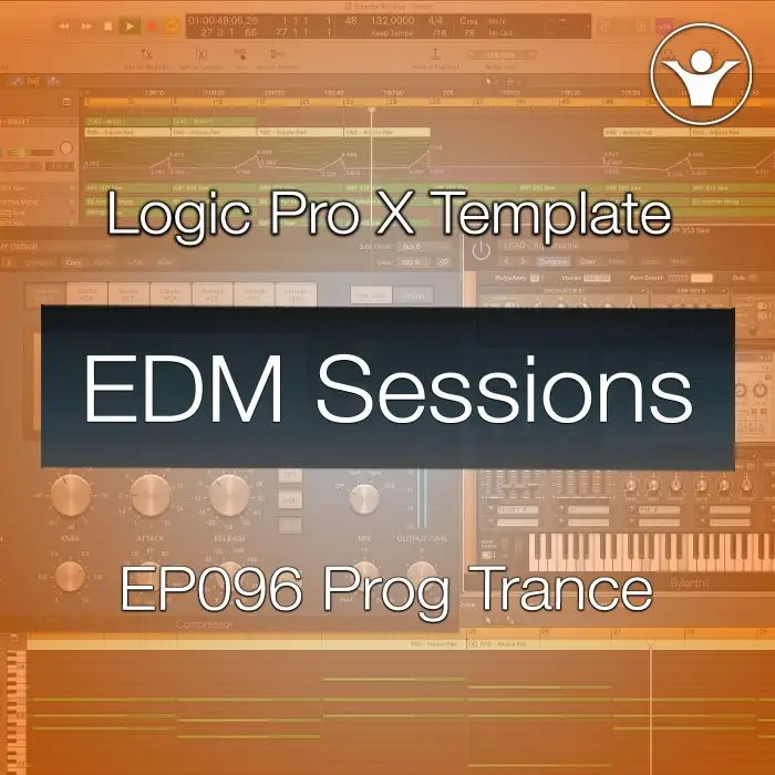 Logic Pro X Progressive Trance Template | EDM Sessions EP096Logic Pro Templates