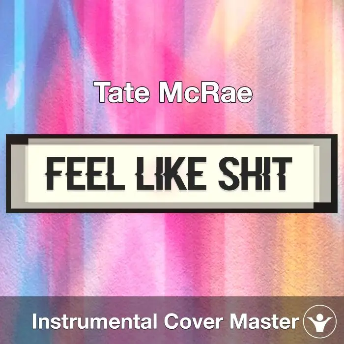 feel like shit - Tate McRae - Instrumental CoverInstrumental Covers