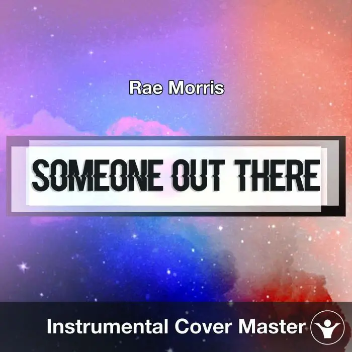 Rae Morris - Someone Out There (Instrumental Cover)Instrumental Covers