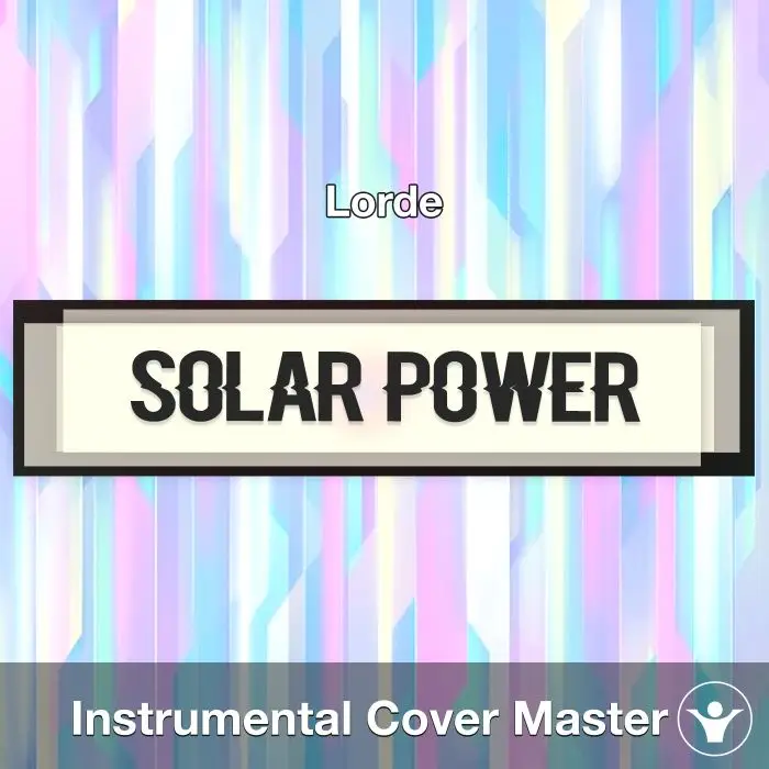 Solar Power - Lorde - Instrumental CoverInstrumental Covers