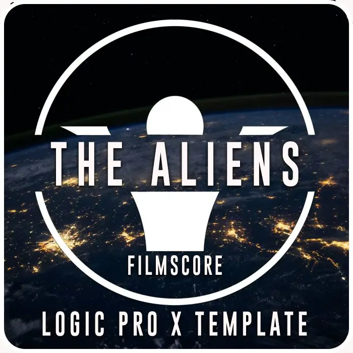 The Aliens Are Coming Logic ProX TemplateLogic Pro Templates
