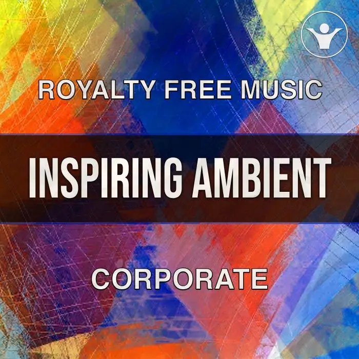 Inspiring Ambient (An uplifting corporate song) - Pack with 6 versionsStock Music