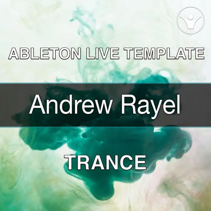 Andrew Rayel Trance 2020 Ableton Live TemplateAbleton Templates