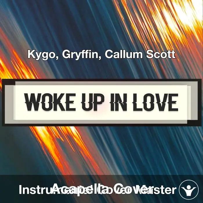 Woke Up In Love - Kygo - Instrumental CoverInstrumental Covers