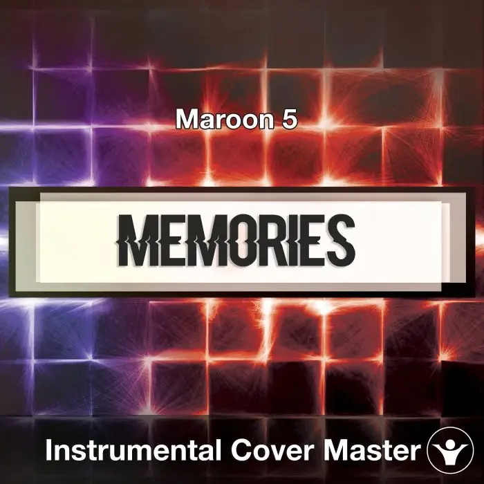 Maroon 5 - Memories (Instrumental Cover)Instrumental Covers