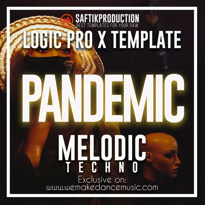 Pandemic - Logic ProX  Melodic Techno Template (Artbat Style)Logic Pro Templates