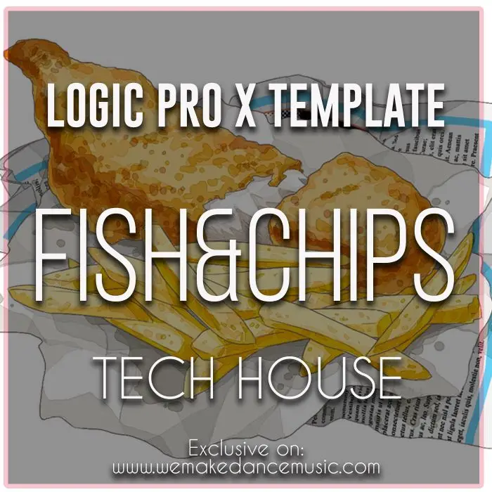 Fish & Chips Logic Pro X TemplateLogic Pro Templates