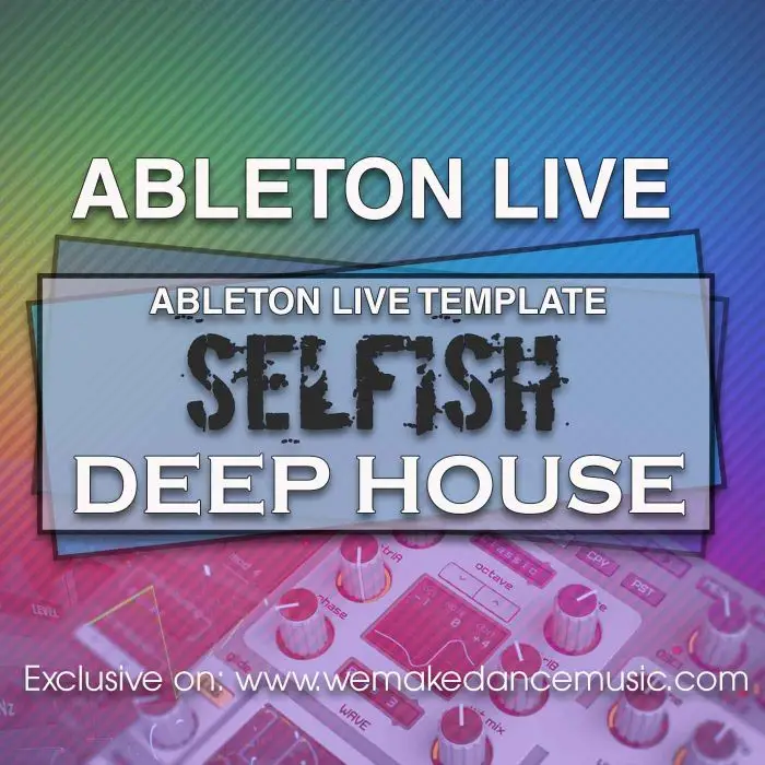 Selfish Ableton TemplateAbleton Templates