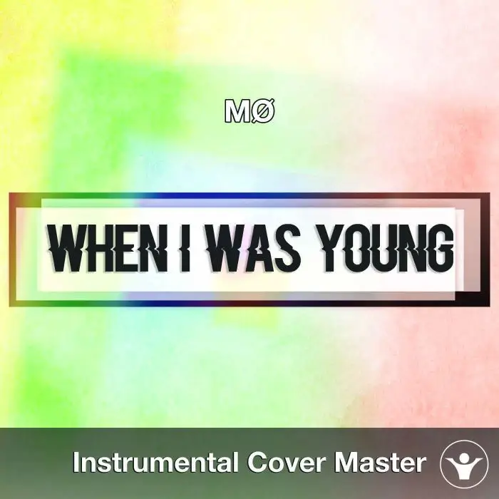 MØ - When I Was Young (Instrumental Cover)Instrumental Covers