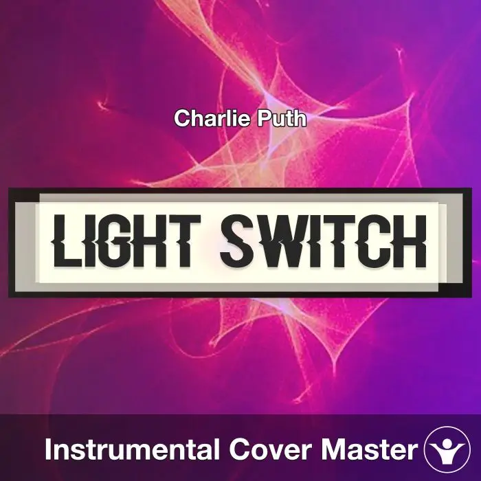 Light Switch - Charlie Puth - Instrumental CoverInstrumental Covers