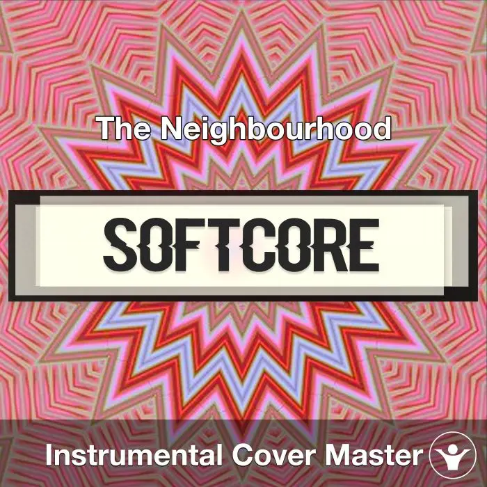 Softcore - The Neighbourhood - Instrumental CoverInstrumental Covers