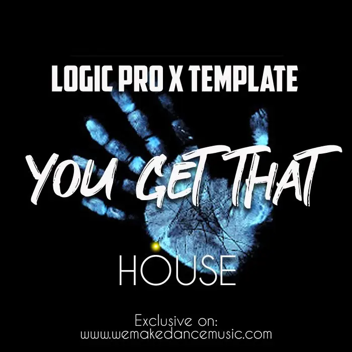 You Get That Logic Pro X TemplateLogic Pro Templates
