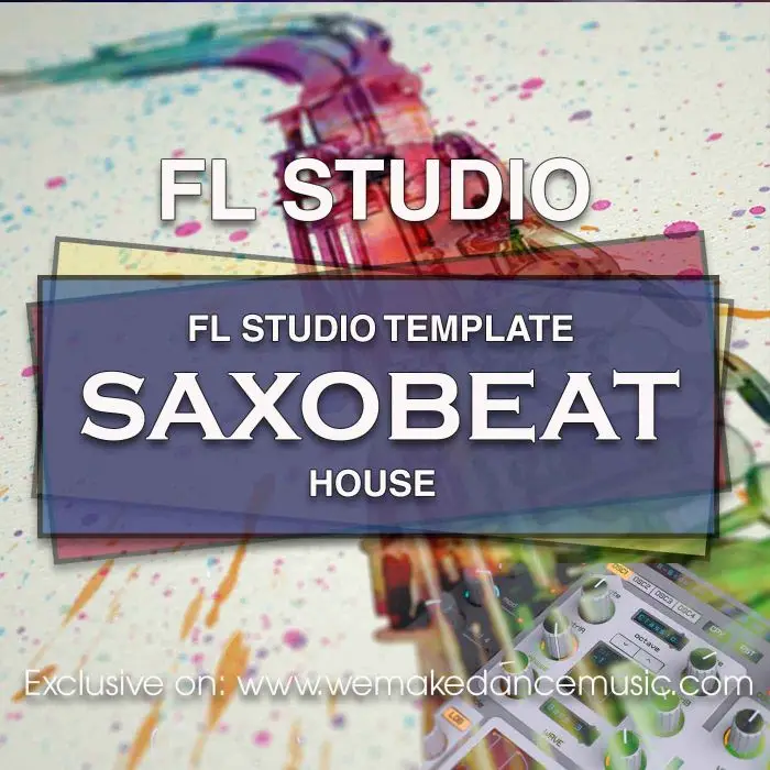 FL Studio Template SaxobeatFL Studio Templates