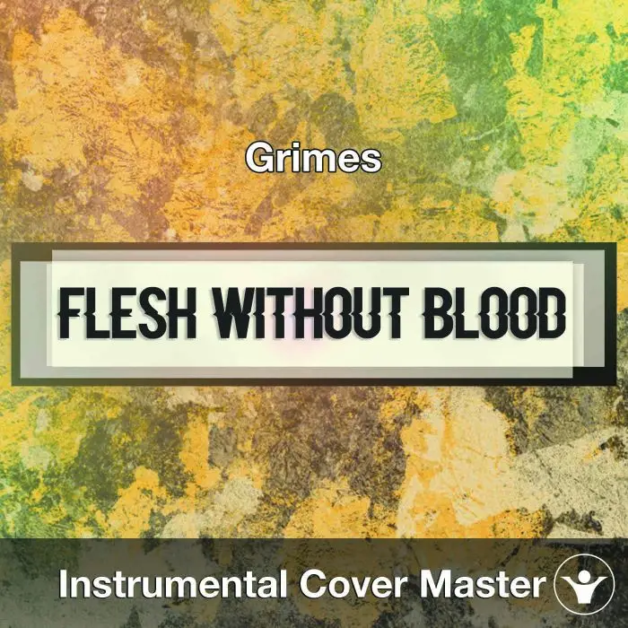 Grimes - Flesh Without Blood (Instrumental Cover)Instrumental Covers