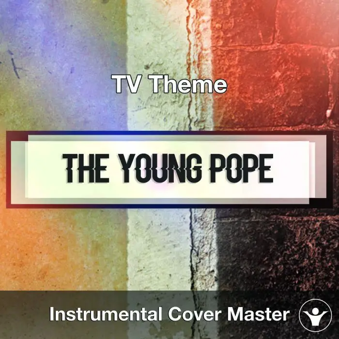 TV Theme - The Young Pope (TV Theme) Instrumental Covers
