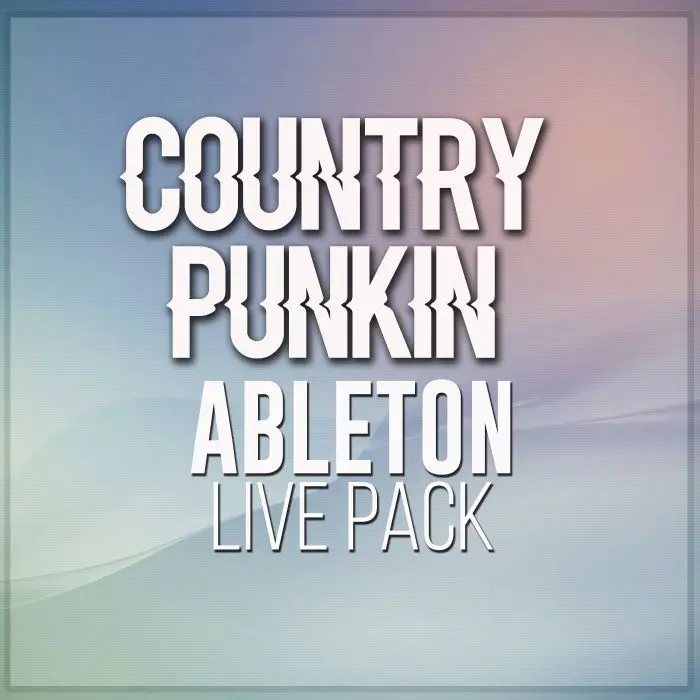 Country Punkin Pack Ableton Live PackAbleton Packs