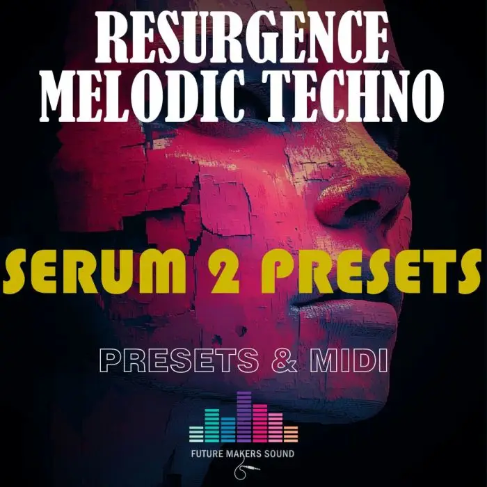 FMS - Melodic Techno Resurgence (Serum 2 Presets & MIDI)Serum Presets
