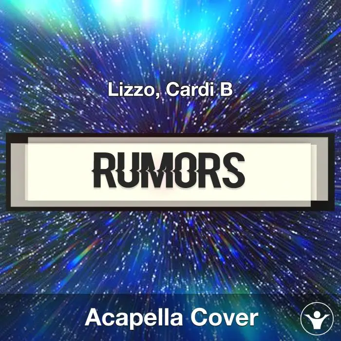 Rumors - Lizzo, Cardi B - Acapella CoverAcapella Covers