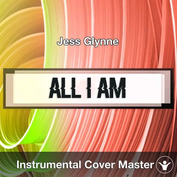 Jess Glynne - All I Am (Instrumental Cover)Instrumental Covers