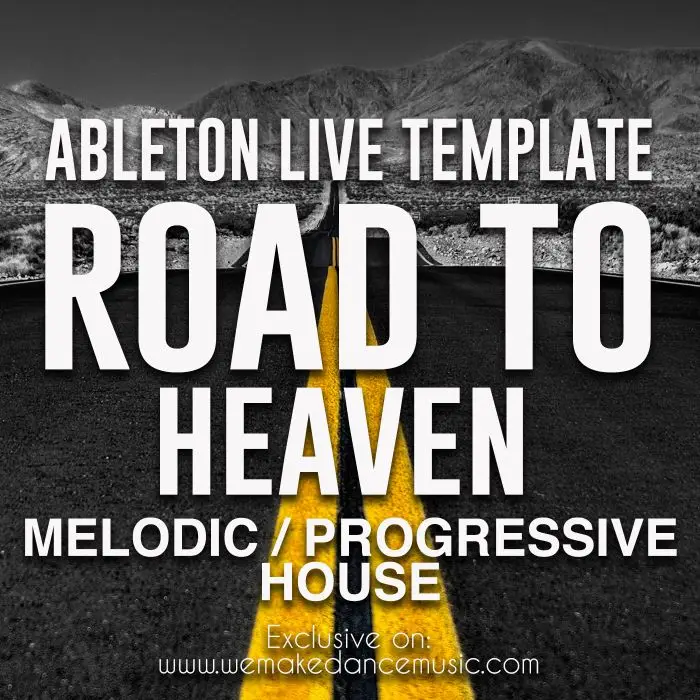 Road To Heaven - Deep Progressive Ableton TemplateAbleton Templates